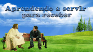Aprendendo a servir para receber