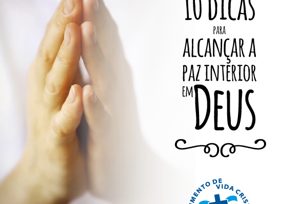 como-manter-a-paz-de-deus-em-sua-vida